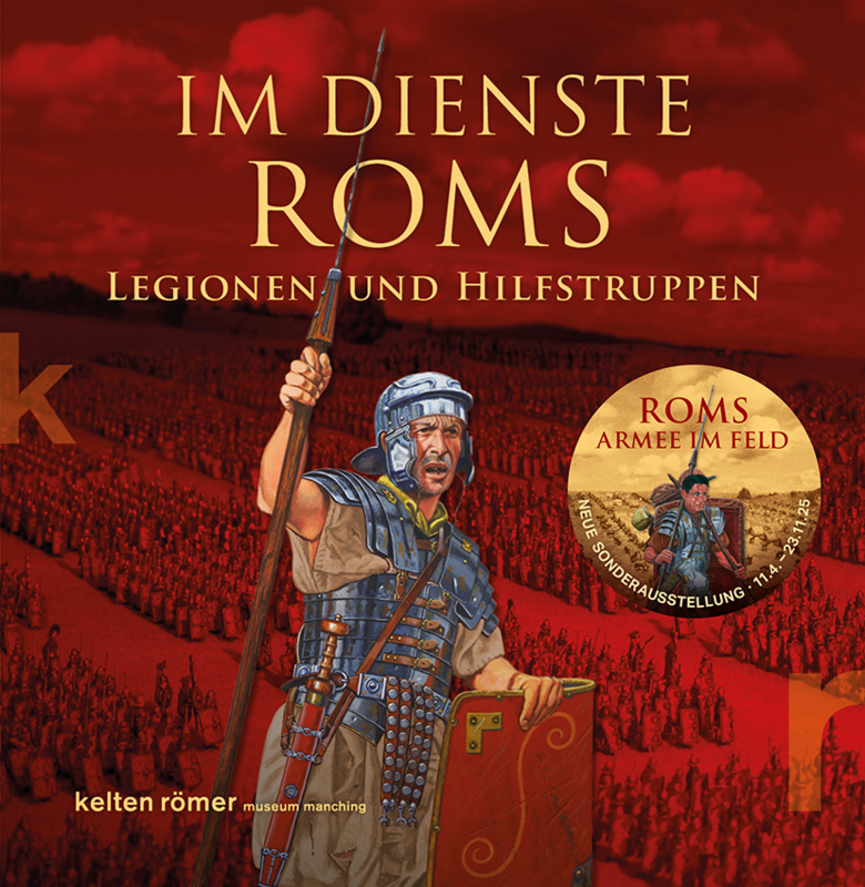 Cover der 2. Auflage des Begleitbandes 2. veränderte Auflage: Manching 2025 · »Im Dienste Roms«.