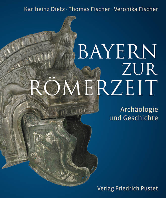 Cover des neuen Standardwerkes »Bayern zur Römerzeit«.